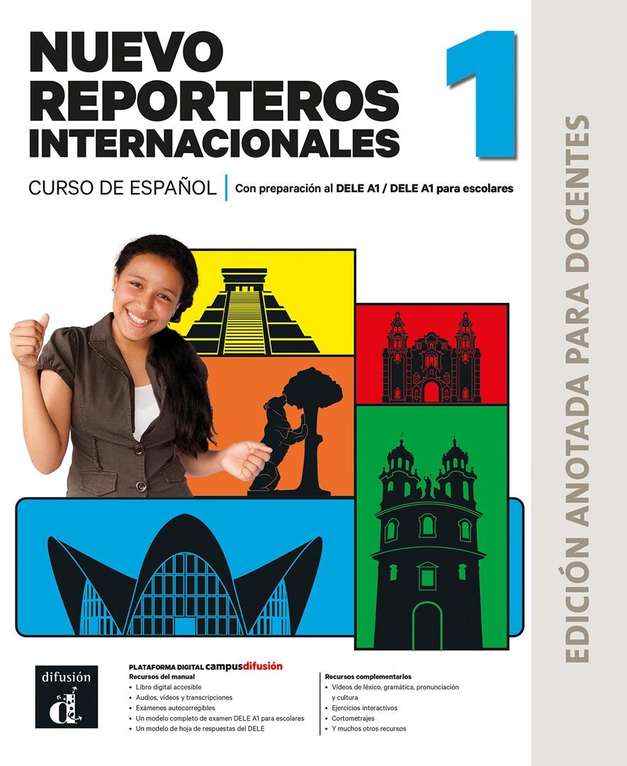 Nuevo Reporteros internacionales 1 (A1) – Edición anotada para