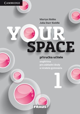 Your Space 1 (A1.1) – metodická příručka [tištěná]