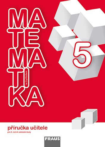 Matematika se Čtyřlístkem 5 – metodická příručka [tištěná]