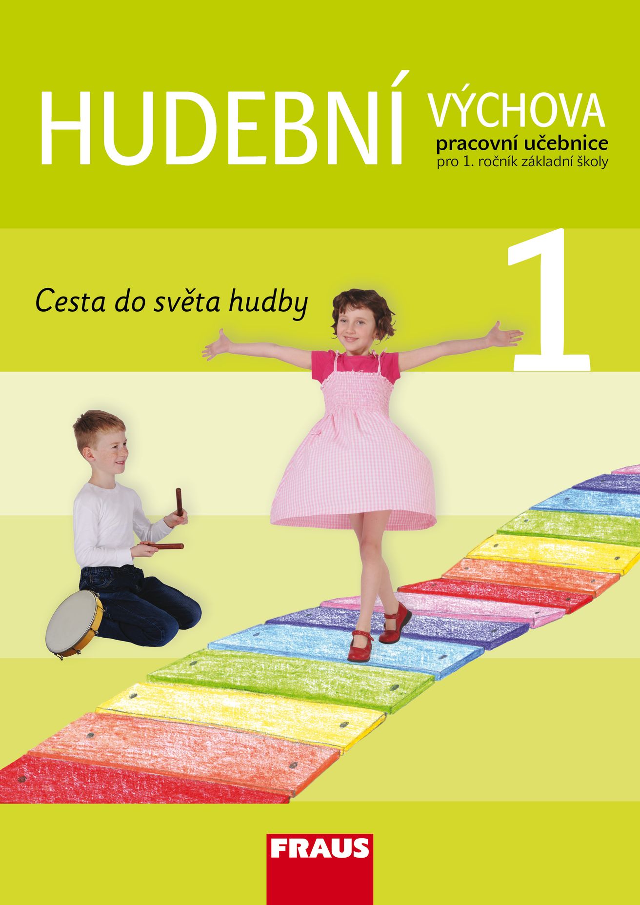 Hudební výchova 1 – Cesta do světa hudby – učebnice