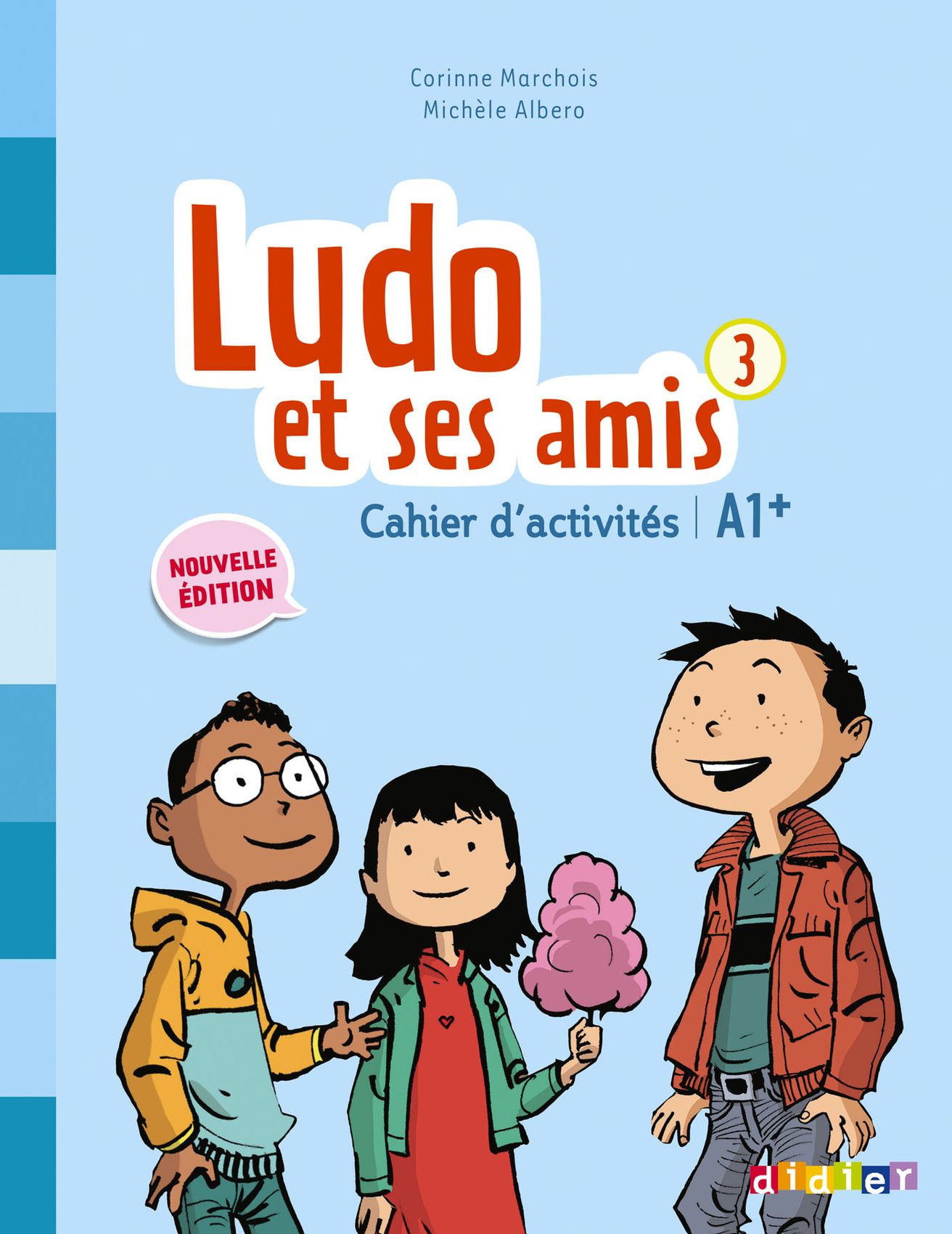 Ludo et ses amis 3 niveau A1+ PS
