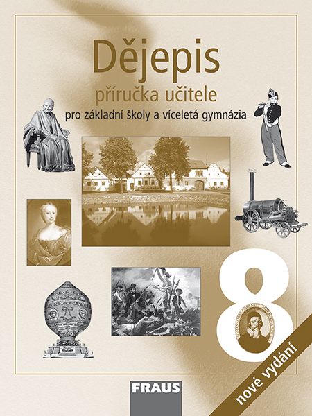 Dějepis 8 – metodická příručka [tištěná]