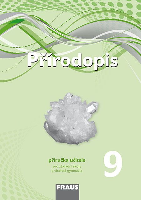 Přírodopis 9 – Nová generace – metodická příručka [tištěná]