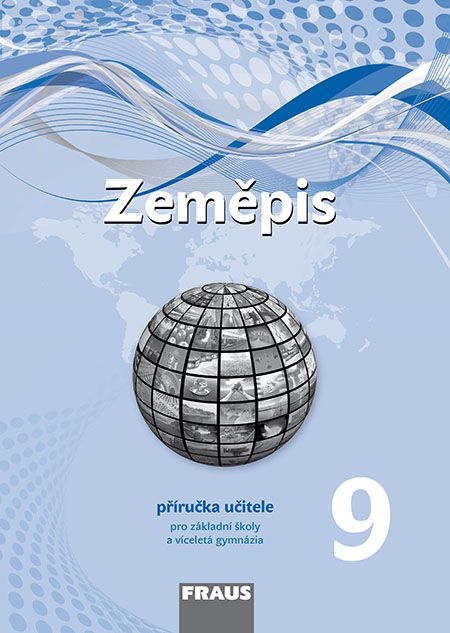 Zeměpis 9 – Nová generace – metodická příručka [tištěná]