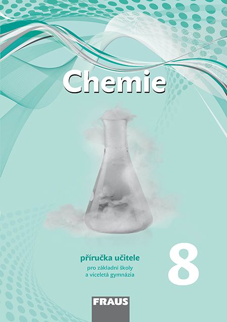 Chemie 8 – Nová generace – metodická příručka [tištěná]