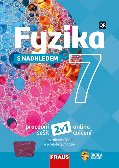 Fyzika 7 – S nadhledem – univerzální hybridní pracovní sešit