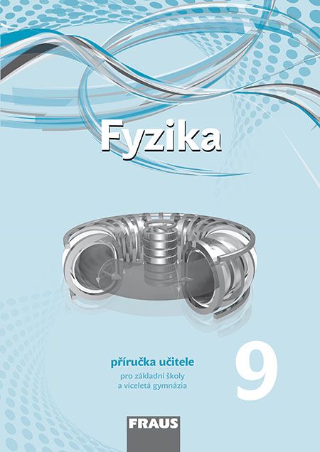 Fyzika 9 – Nová generace – metodická příručka [tištěná]