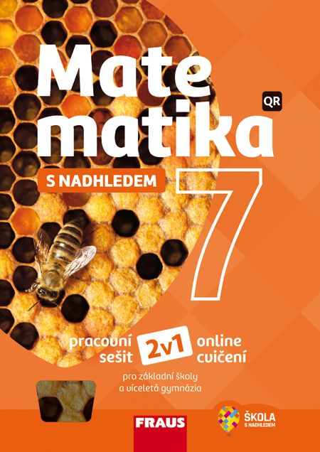 Matematika 7 – S nadhledem – univerzální hybridní pracovní sešit