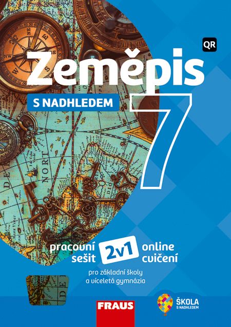 Zeměpis 7 – S nadhledem – univerzální hybridní pracovní sešit