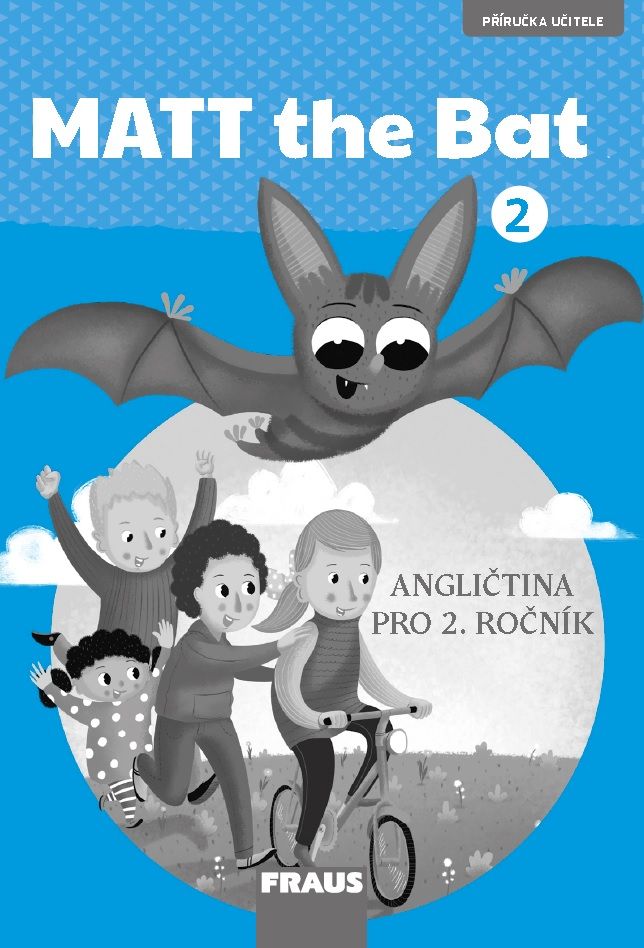 Matt the Bat 2 – metodická příručka [tištěná]