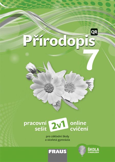 Přírodopis 7 – Nová generace – hybridní černobílý pracovní sešit