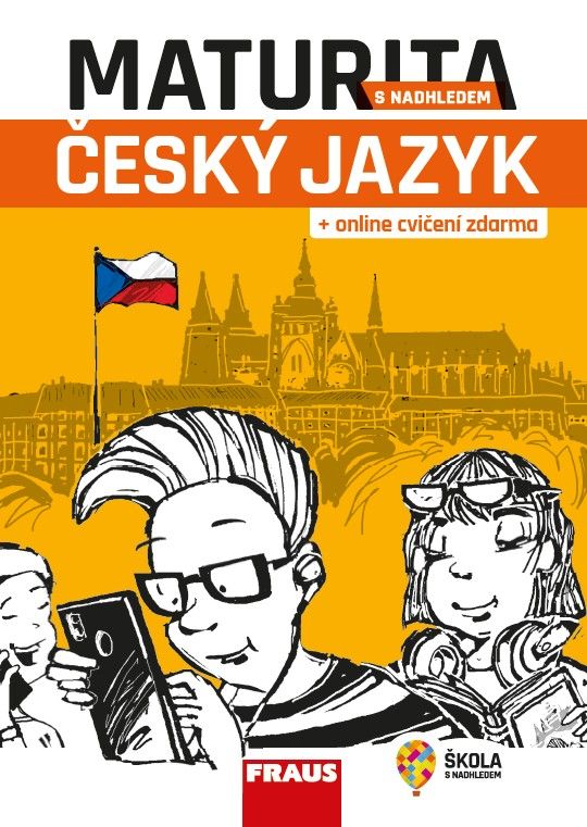 Maturita s nadhledem ČESKÝ JAZYK