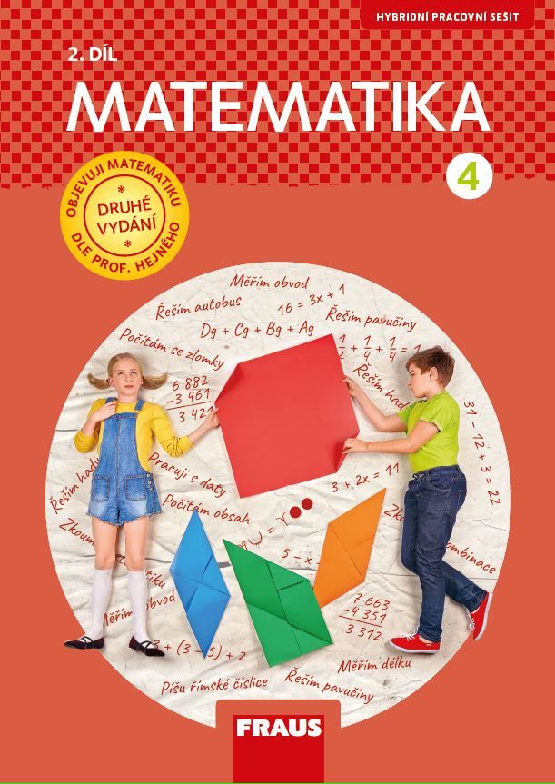 Matematika – metoda prof. Hejný 4 – hybridní pracovní sešit 2. díl