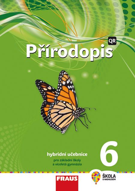 Přírodopis 6 – Nová generace – hybridní učebnice