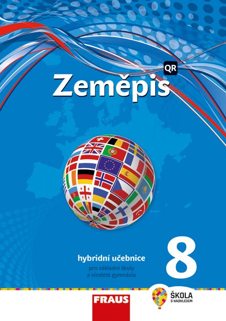 Zeměpis 8 – Nová generace – hybridní učebnice