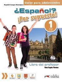 ?Espanol? !Por supuesto! 1 (A1) – Guía didáctica