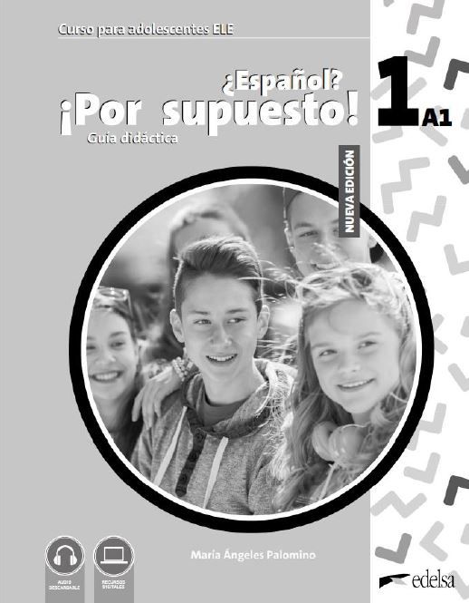 Nuevo ?Espanol? !Por supuesto! 1 (A1) – Guía didáctica