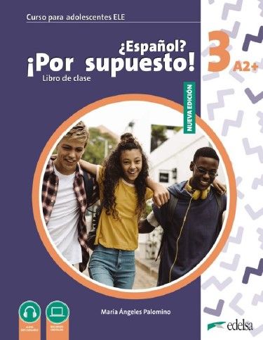 Nuevo ?Espanol? !Por supuesto! 3 (A2+) – Libro de alumno + MP3 descargable