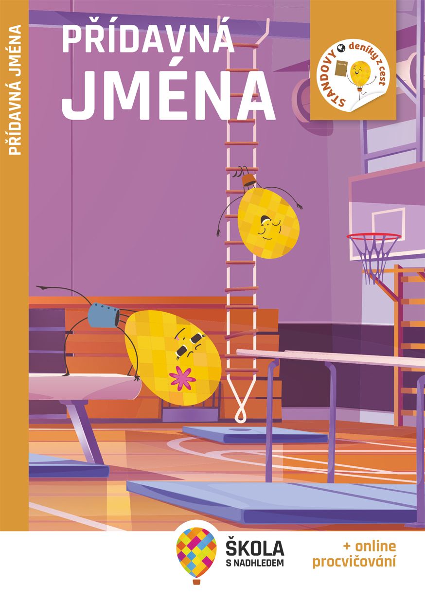Standovy deníky z cest – Přídavná jména + online procvičování Škola s nadhledem