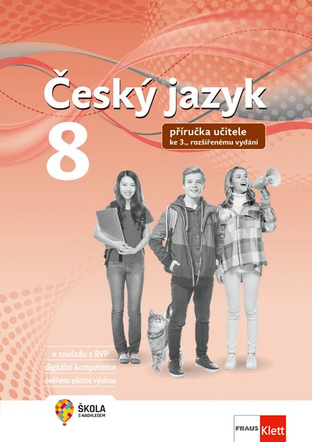 Český jazyk 8 – Nová generace – rozšířená metodická příručka [tištěná]