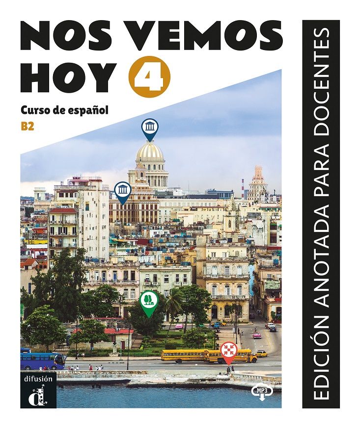 !Nos vemos! hoy 4 (B2) – Edición anotada para docentes (monolingvní vydání)