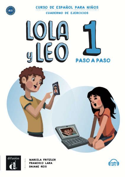 Lola y Leo 1 paso a paso (A1.1) – Cuaderno de ejercicios + MP3 descargable