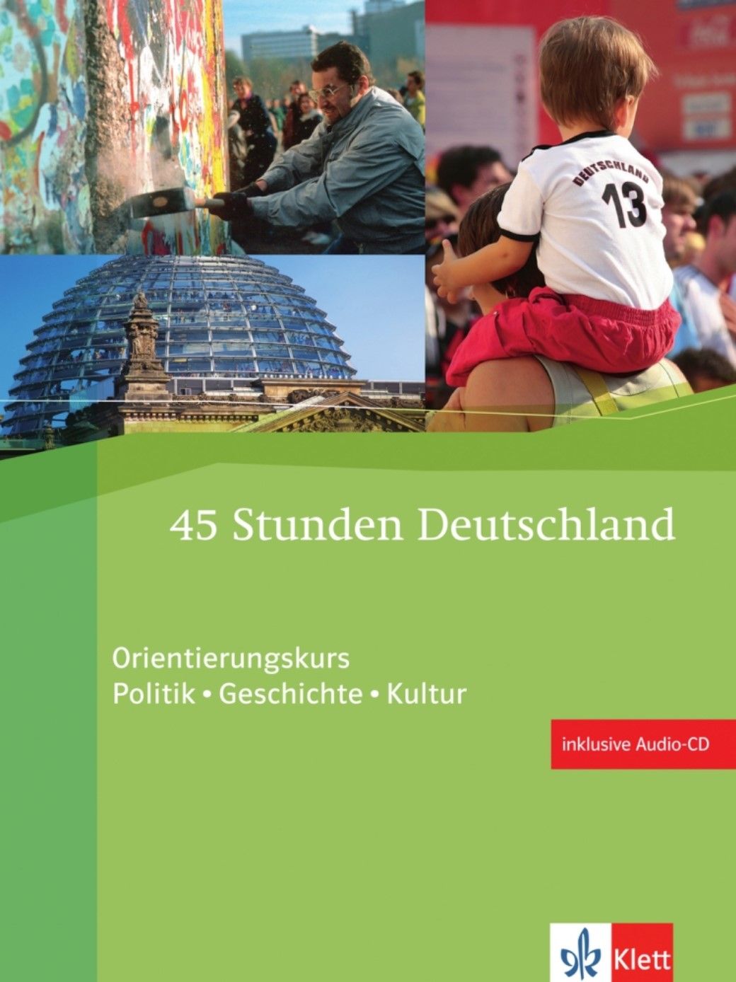 45 Stunden Deutschland  (vyprodáno)