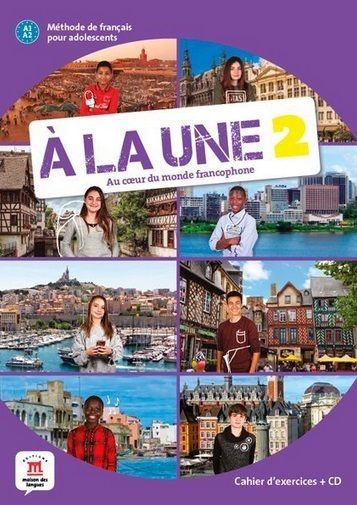 A la une 2 (A1.2) – Cahier d'exercices + MP3 téléchargeables