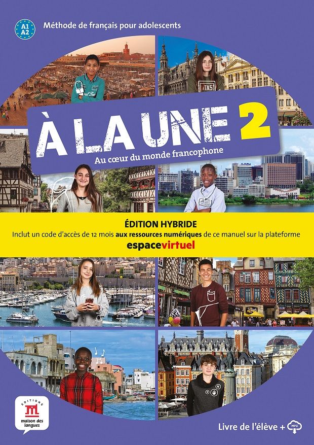 A la une 2 (A1.2) – Édition hybride Livre de l'éleve + Espacevirtuel (12 mois)