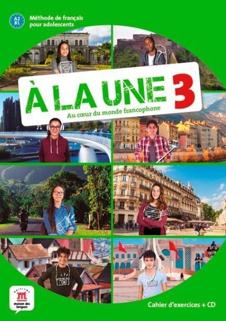 A la une 3 (A2-B1) – Cahier d'exercices +MP3 téléchargeables