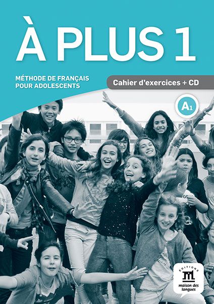 A plus! 1 (A1) – Cahier d'exercices + MP3 téléchargeables