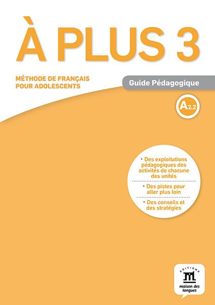 A plus! 3 (A2.2) – Guide pédagogique