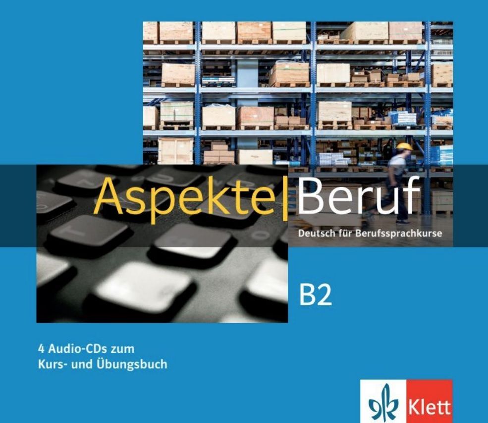 Aspekte Beruf B2 – 4Audio CD zum Kursbuch/Übungsbuch