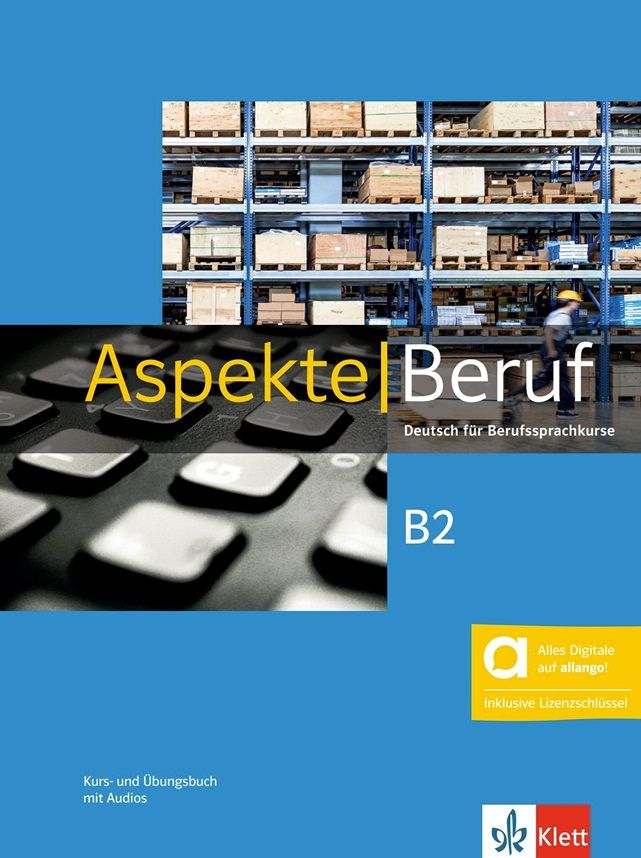 Aspekte Beruf B2 – Hybride Ausgabe – Kursb./Übungsbuch + MP3 allango.net + Lizenz (24 Monate)