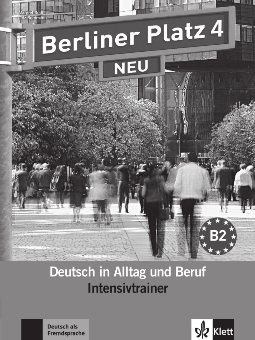 Berliner Platz neu 4 (B2) – Intensivtrainer
