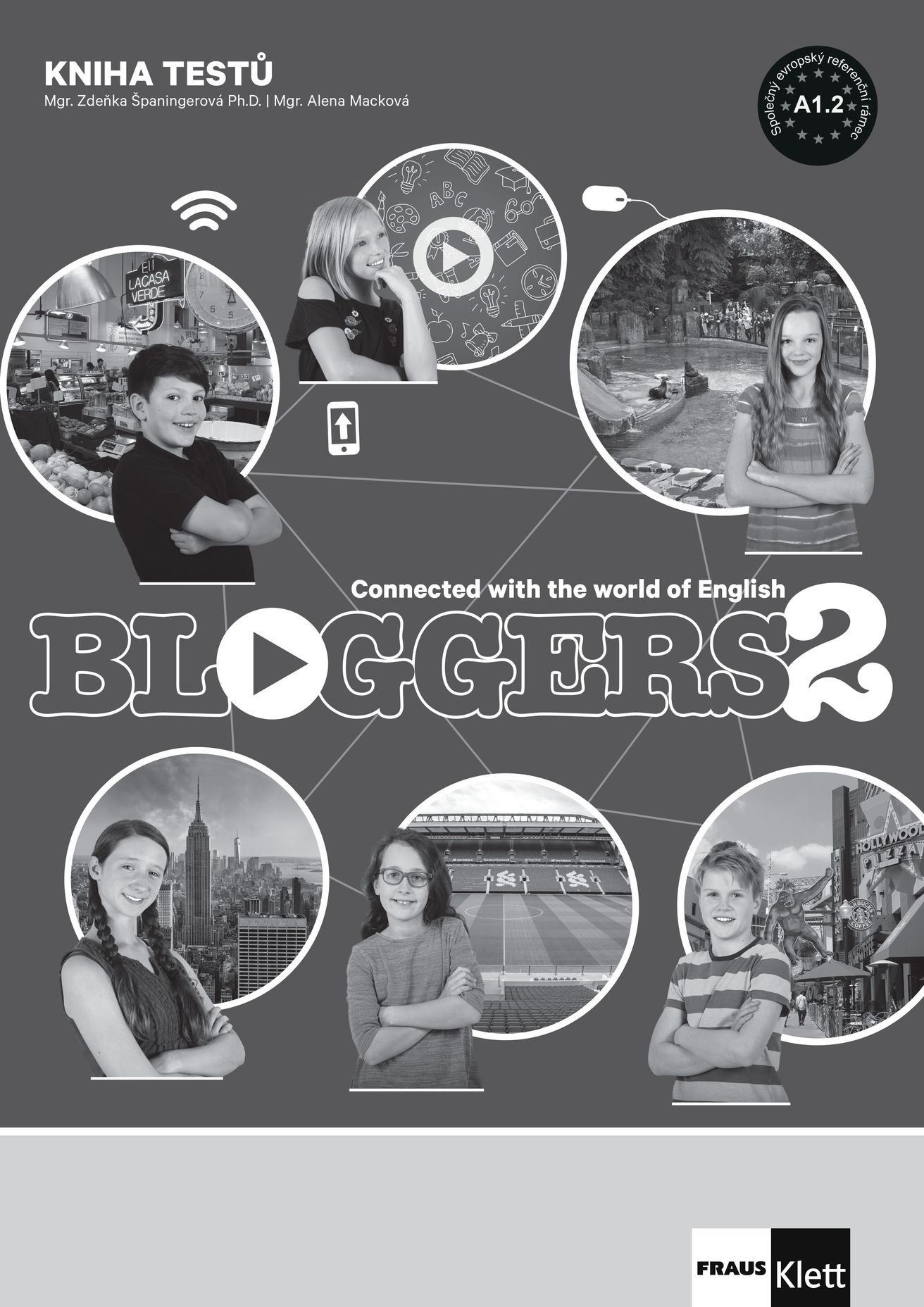 Bloggers 2 (A1.2) – kniha testů [tištěná + MP3 ke stažení]