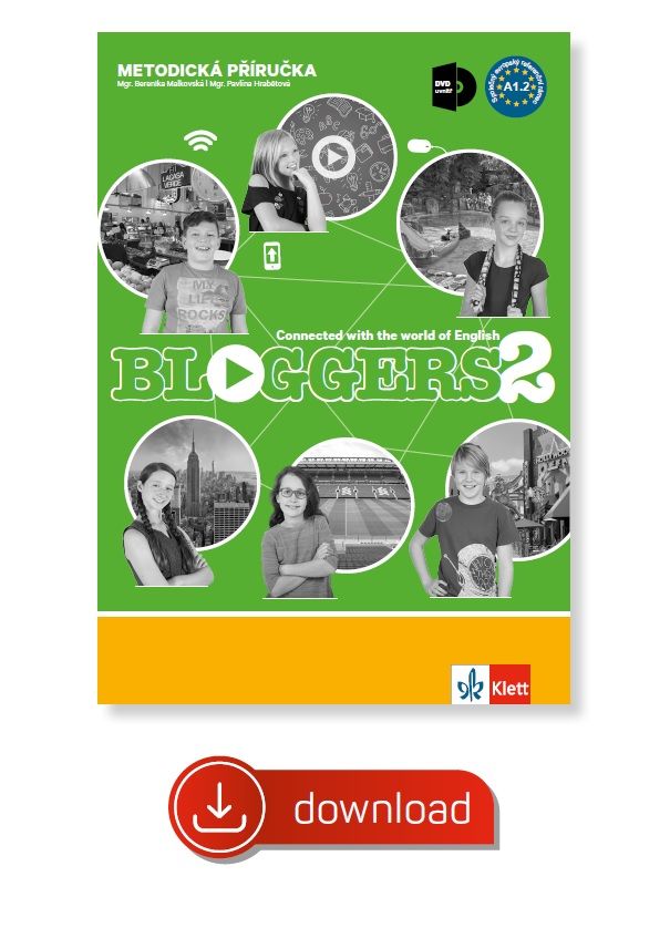 Bloggers 2 (A1.2) – metodická příručka [elektronická + MP3/Videa ke stažení] + učitelská licence (14 měsíců)