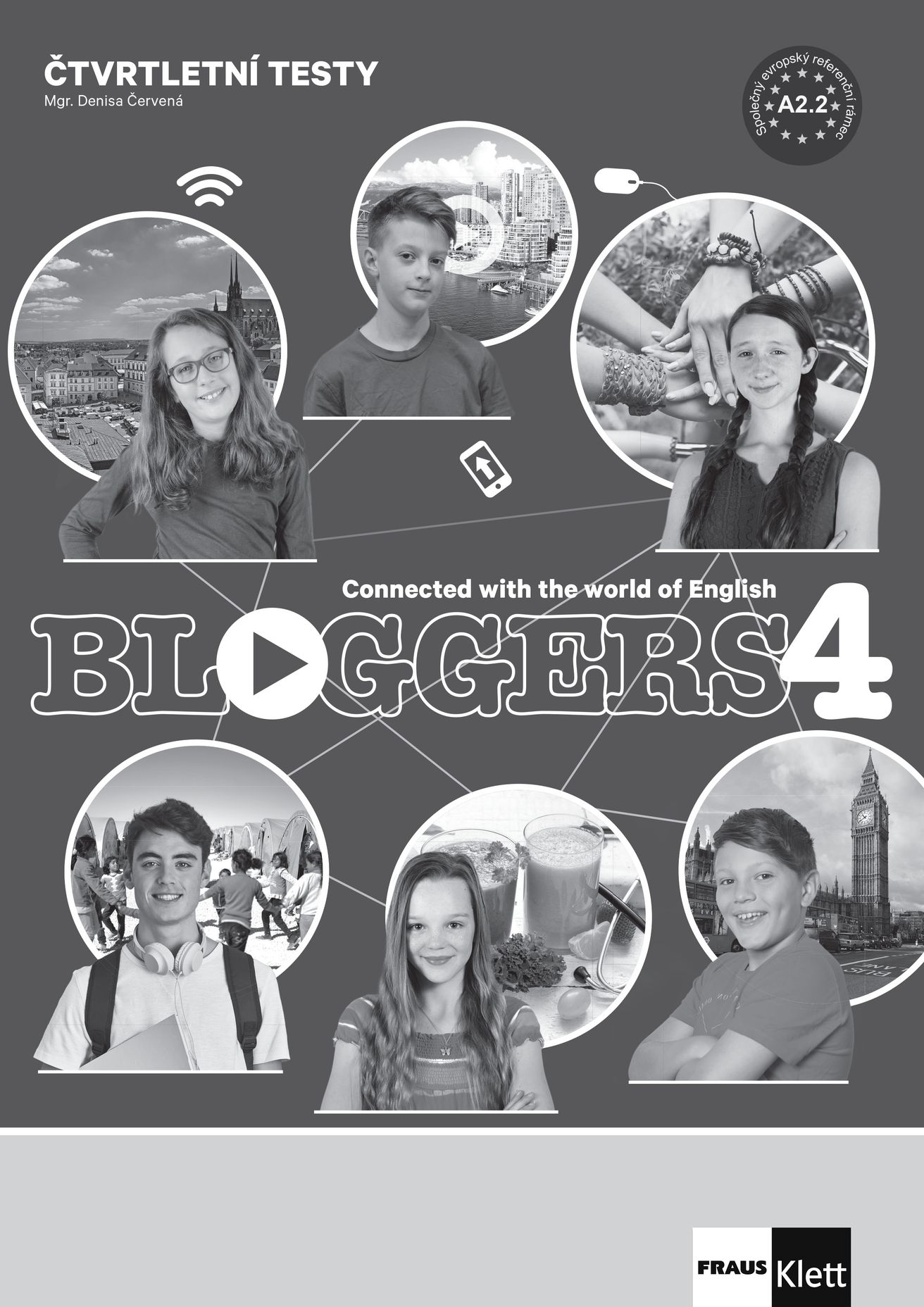 Bloggers 4 (A2.2) – čtvrtletní testy [tištěná + MP3 ke stažení]