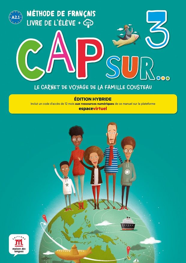 Cap Sur 3 (A2.1) – Édition hybride Livre de l'éleve + Espacevirtuel (12 mois)
