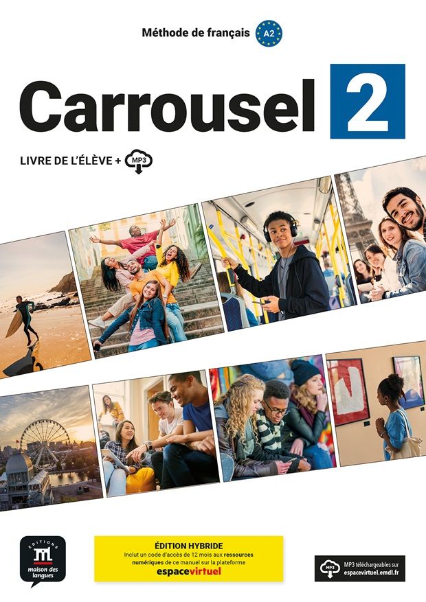 Carrousel 2 (A2) – Édition hybride Livre de l'éleve + Espacevirtuel (12 mois) (monolingvní vydání)