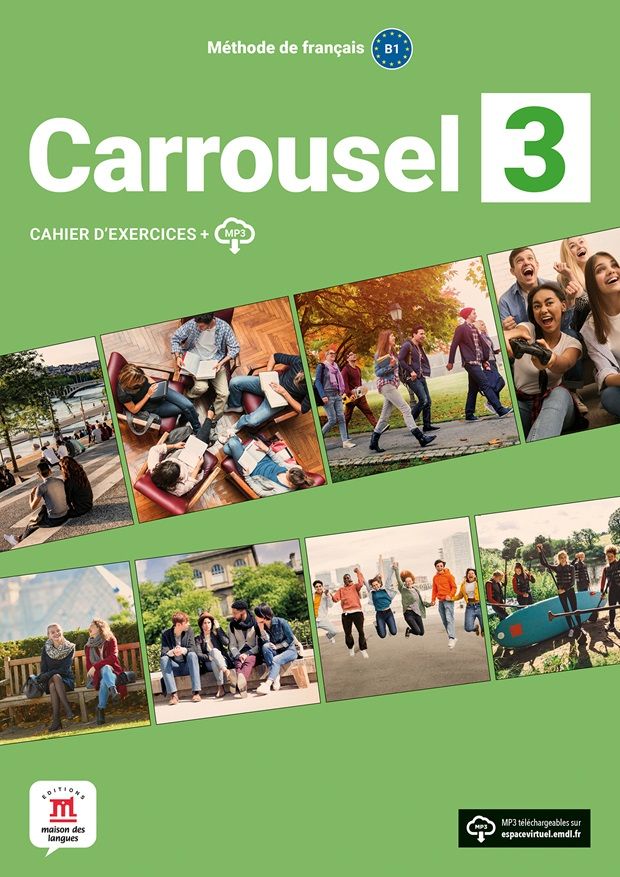 Carrousel 3 (B1) – Cahier d'exercices + MP3 téléchargeables (monolingvní vydání)