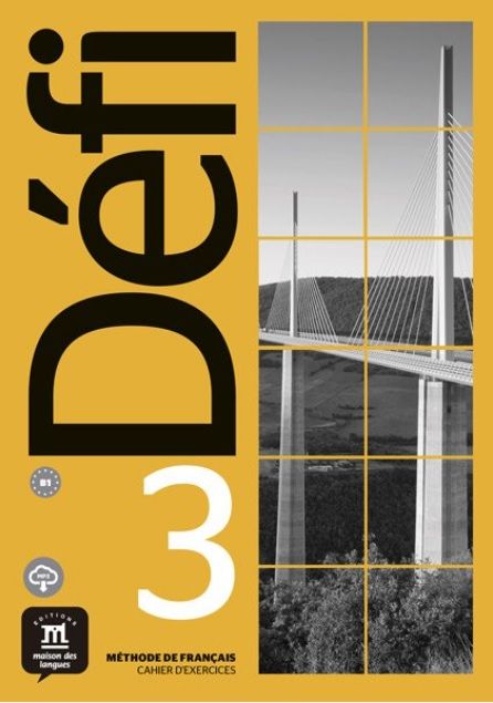 Défi 3 (B1) – Cahier d'exercices + MP3 téléchargeables