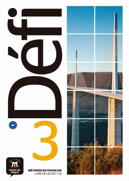 Défi 3 (B1) – Livre de l'éleve + MP3 téléchargeables