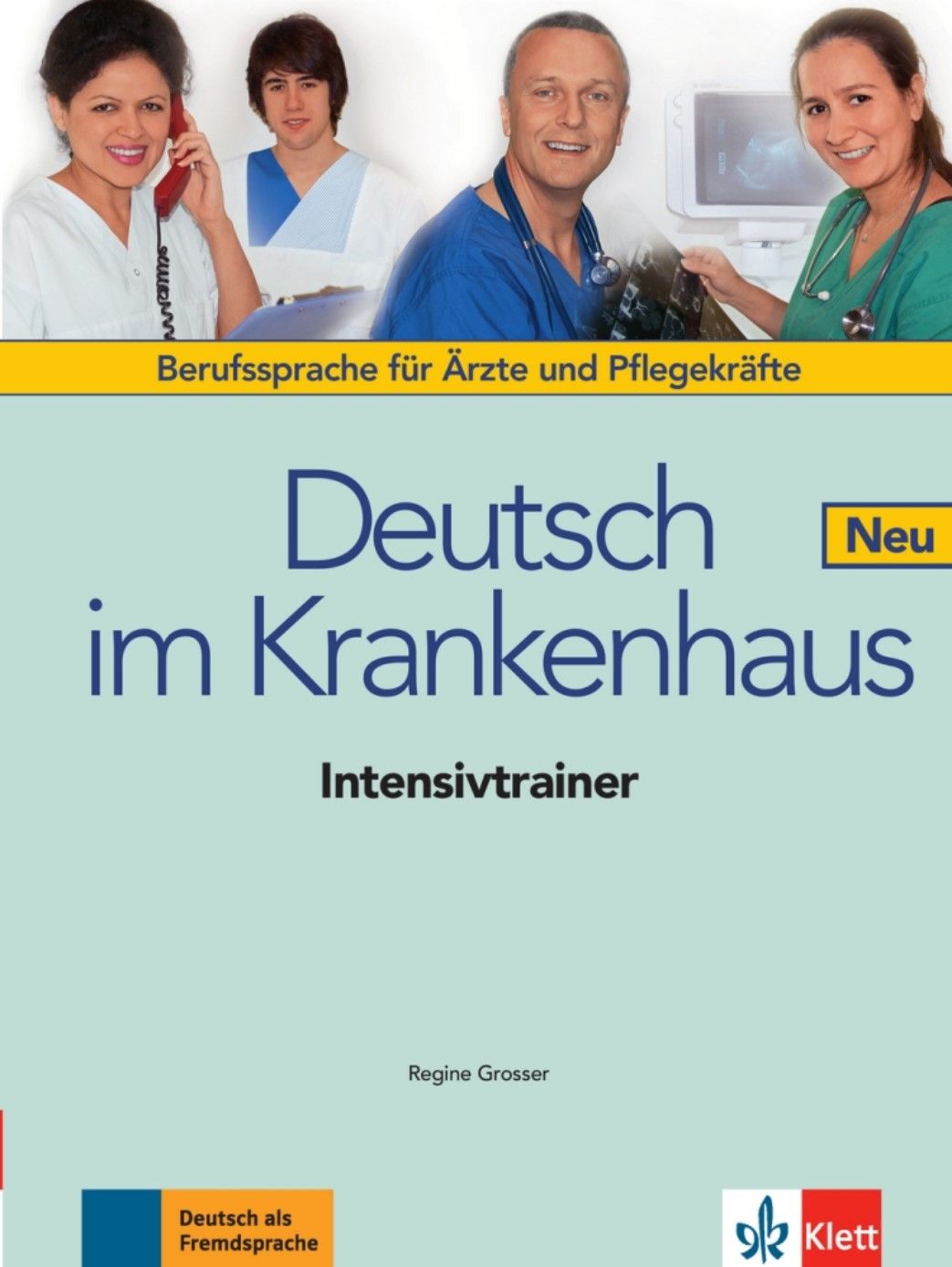 Deutsch im Krankenhaus Neu (A2-B2) – Intensivtrainer