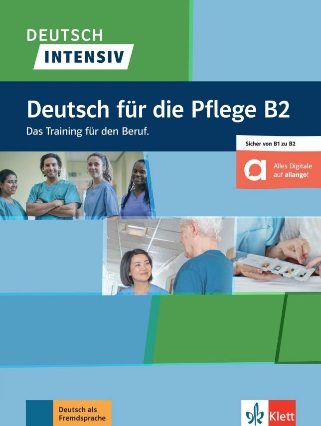 Deutsch intensiv – Deutsch für die Pflege B2 + MP3 allango.net
