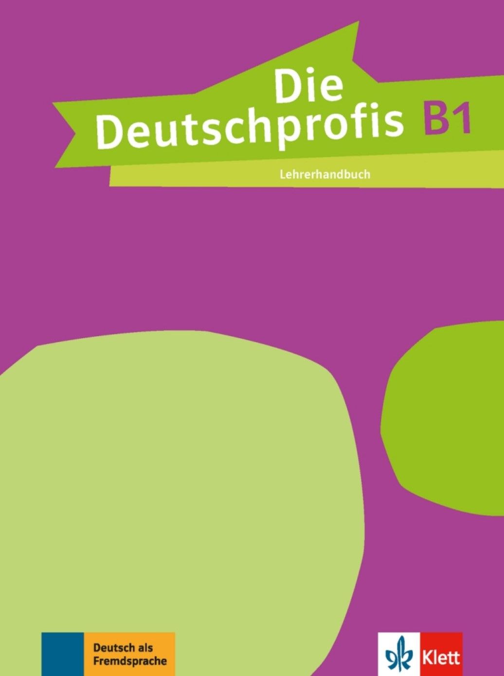 Die Deutschprofis 3 (B1) – Lehrerhandbuch