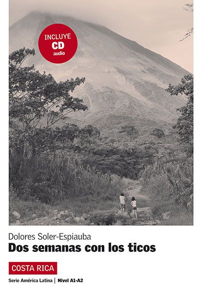 Dos semanas con los Ticos (A1-A2) – Libro + MP3 descargable