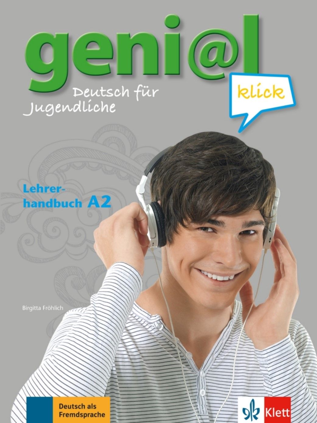 Genial Klick 2 (A2) – Lehrerhandbuch mit integriertem Kursbuch