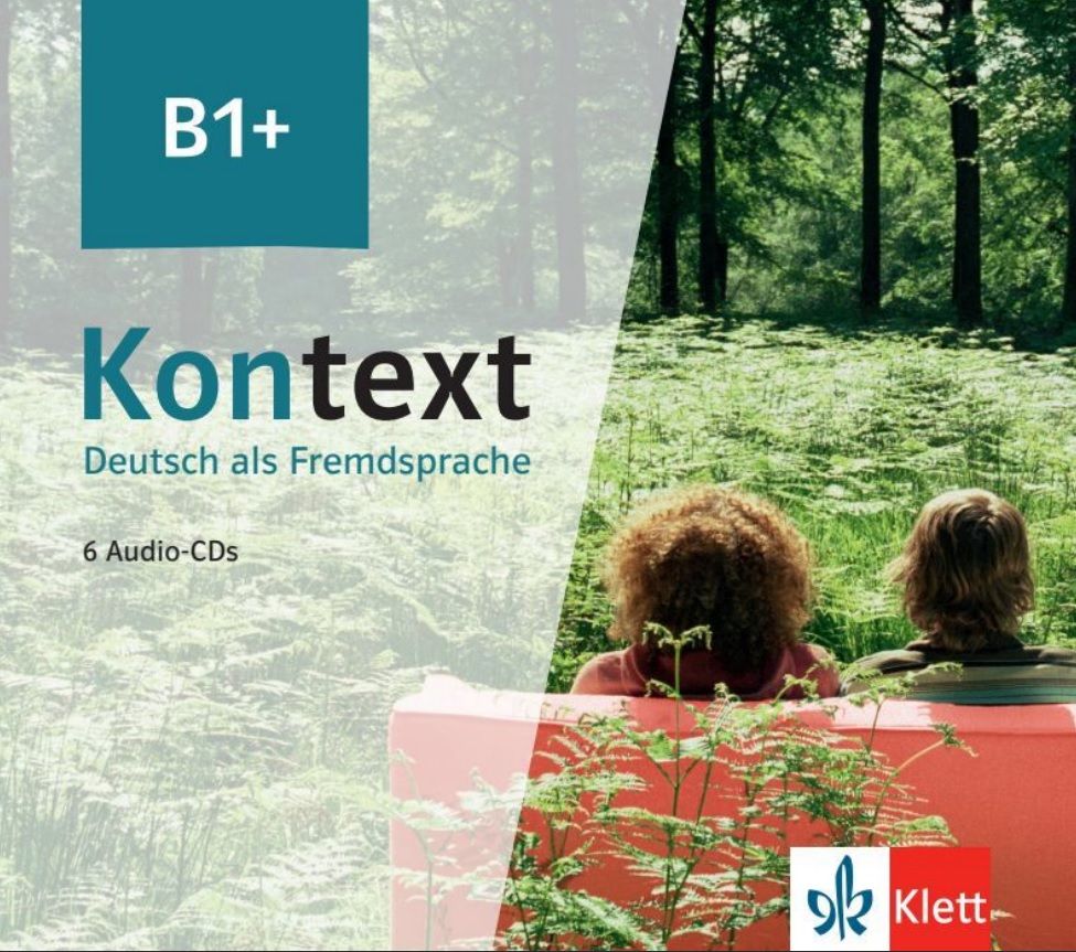 Kontext 1 (B1+) – 6Audio CD zum Kursbuch/Übungsbuch