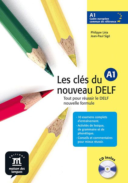 Les clés du Nouveau DELF (A1) – Livre de l'éleve + Audio CD